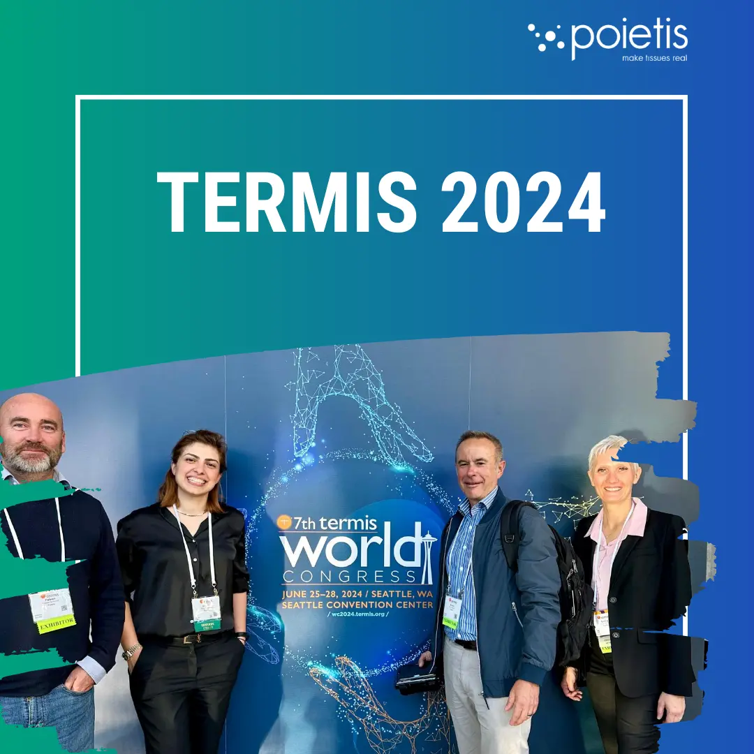 Poietis at the 7th TERMIS World Congress 2024, Seattle