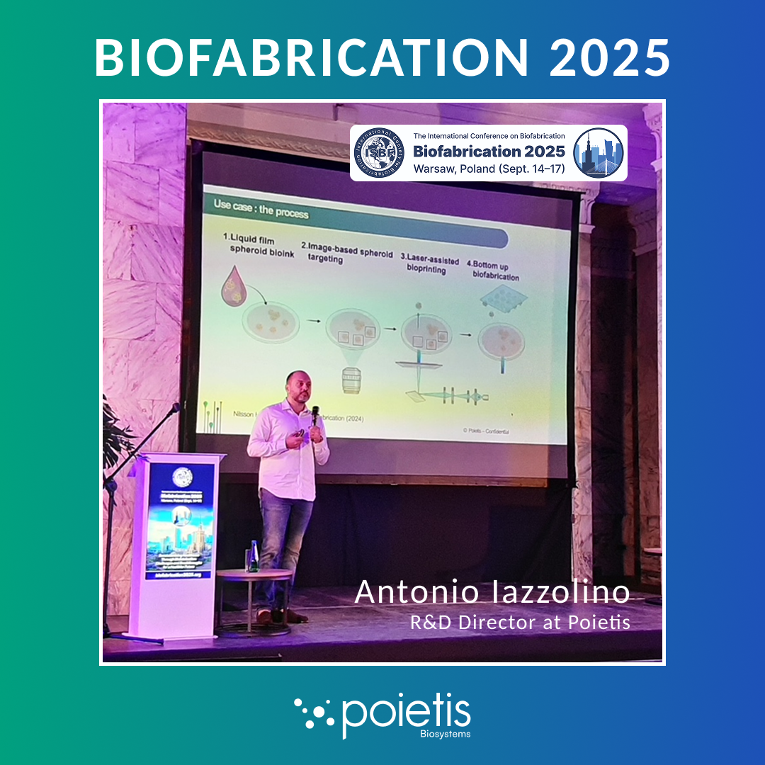Poietis at Biofabrication 2025